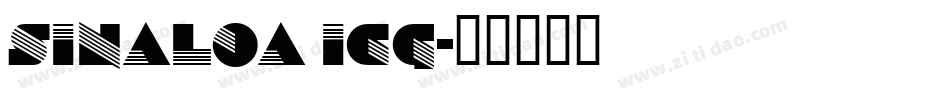 Sinaloa ICG字体转换